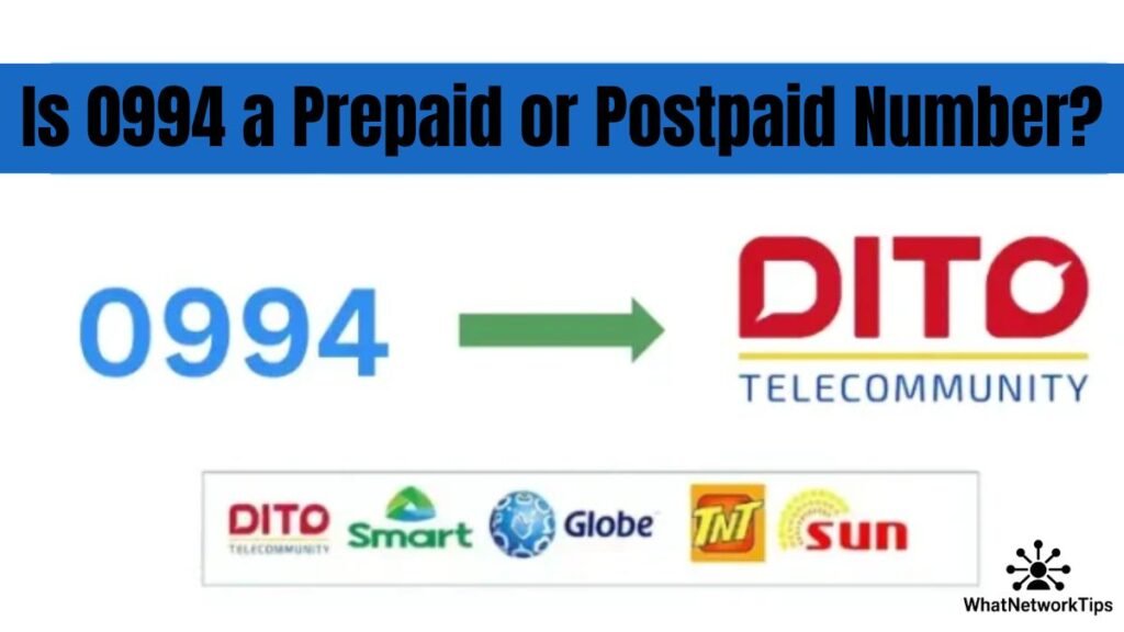 Is 0994 a Prepaid or Postpaid Number?